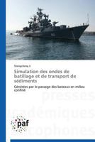 Simulation Des Ondes de Batillage Et de Transport de Sa(c)Diments 3841620906 Book Cover