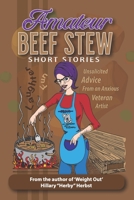 Amateur Beef Stew B093RLBQW7 Book Cover