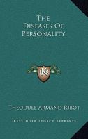 The Diseases of Personality 1017919380 Book Cover