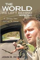 The World We Left Behind Book Two: A Journey From Georgia To Maine 0997459204 Book Cover