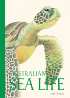 Australian Sea Life 1760504696 Book Cover