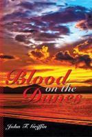 Blood on the Dunes 1493103466 Book Cover