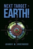 Next Target - Earth! B0FDDCWDPC Book Cover