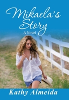 Mikaela's Story: A Novel 1982275294 Book Cover