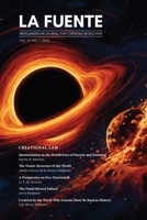 La Fuente, Vol. 6: Creational Law Ley Creacional (Iberoamerican Journal for Christian Worldview) 1998711889 Book Cover