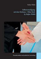 Selbstverteidigung mit dem Kubotan / Palm Stick by Stefan Wahle: Grundtechniken und praktische Anwendung 3842381905 Book Cover
