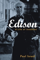 Edison: A Life of Invention 0471529427 Book Cover