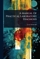 A Manual Of Practical Laboratory Diagnosis 1024901629 Book Cover