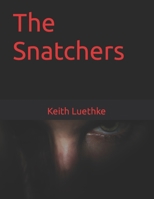 The Snatchers B09FS878ML Book Cover