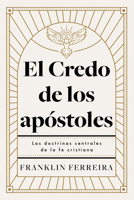 Credo de los apóstoles (SPA Apostles Creed) (Spanish Edition) B0FP8K7TWN Book Cover