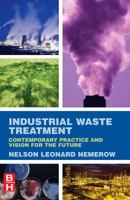 Industrial Waste Treatment: Contemporary Practice and Vision for the Future 0123724937 Book Cover