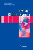 Invasive Bladder Cancer 1846283760 Book Cover