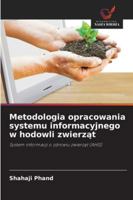 Metodologia opracowania systemu informacyjnego w hodowli zwierzat (Polish Edition) 6208843383 Book Cover