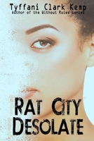 Rat City Desolate 1726835952 Book Cover