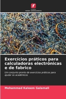 Exercícios práticos para calculadoras electrónicas e de fabrico (Portuguese Edition) 6207739280 Book Cover