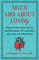 Much Ado About Loving 1451621248 Book Cover