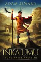 Inka Umu: Stone Water and Time 0578524449 Book Cover