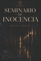 Seminario de inocencia (Spanish Edition) B0H1MTY6YK Book Cover