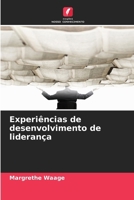 Experiências de desenvolvimento de liderança (Portuguese Edition) 6630076273 Book Cover