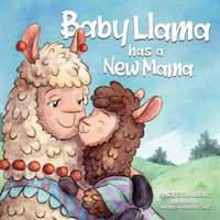 Baby Llama Has a New Mama 1632969025 Book Cover