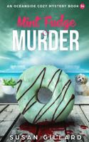 Mint Fudge & Murder 1720337209 Book Cover