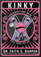 Kinky Conversation Deck: What Turns You On? 1648413196 Book Cover