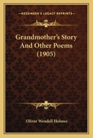 Grandmother's Story And Other Poems 1279829893 Book Cover