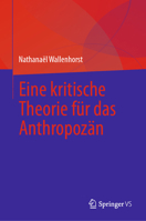 Eine Kritische Theorie Für Das Anthropozän 3031614437 Book Cover