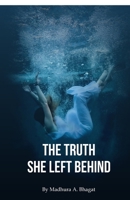 The Truth She Left Behind B0FF6NF7QR Book Cover