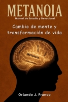 METANOIA: Manual de Estudio y Devocional B0FTVQSJD3 Book Cover