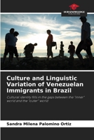 Culture and Linguistic Variation of Venezuelan Immigrants in Brazil 6206424952 Book Cover