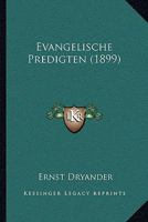 Evangelische Predigten (1899) 1161169520 Book Cover
