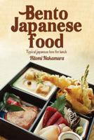 Bento japanese food: Learn to prepare delicious bento launch box to style japanese 1537639498 Book Cover