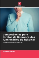 Competências para tarefas de liderança dos funcionários do hospital 6209460941 Book Cover