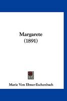 Margarete - Primary Source Edition 0274178591 Book Cover