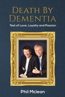 Death by Dementia 1398433799 Book Cover