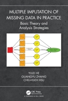 Multiple Imputation of Missing Data in Practice : Basic Theory and Analysis Strategies 1032136898 Book Cover