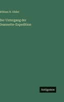 Der Untergang der Jeannette-Expedition 3563932751 Book Cover