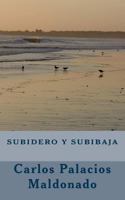 Subidero y Subibaja 1482087995 Book Cover