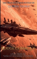 Rouge cosmique (Sang Et Poussière d'Étoiles) (French Edition) B0FGX2PGHK Book Cover