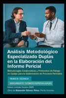 Duplas en la Elaboración del Informe Pericial: Una Perspectiva desde la Psiquiatría y Psicología Forense B0FTVYDH3S Book Cover