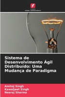 Sistema de Desenvolvimento Ágil Distribuído: Uma Mudança de Paradigma 6209479235 Book Cover