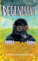 Degenmann (German Edition) 3819278214 Book Cover