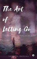 The Art of Letting Go: Poetry for the Seekers 1644298880 Book Cover