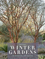 Winter Gardens: Reinventing the Season 0711239150 Book Cover