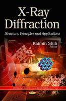 X-Ray Diffraction: Structure, Principles and Applications 1628085916 Book Cover