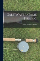 Salt Water Game Fishing 1633912329 Book Cover
