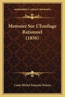 Memoire Sur L'Ensilage Rationnel (1856) 1120420040 Book Cover