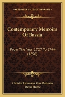 Contemporary Memoirs of Russia, From the Year 1727-1744 1017625735 Book Cover