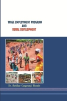 "Wage Employment Program and Rural Development" 1329849647 Book Cover